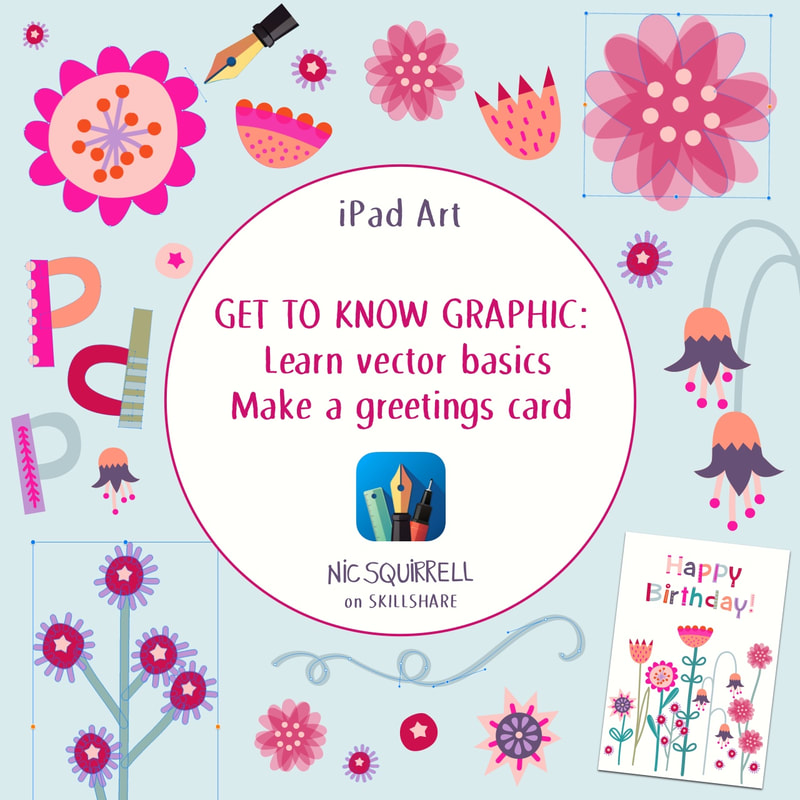 iPad Art: Get to know Graphic - learn vector basics and make a greetings card - a Skillshare class by Nic Squirrell